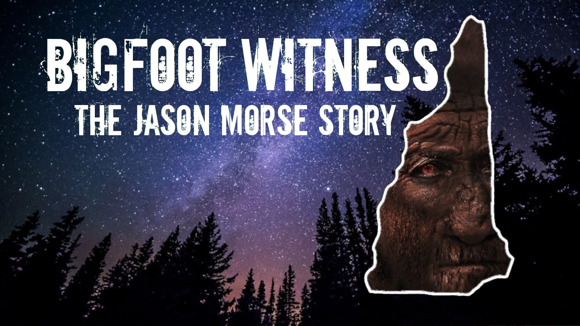 იეტის მოწმე: ჯეისონ მორსის ისტორია / Bigfoot Witness: The Jason Morse Story