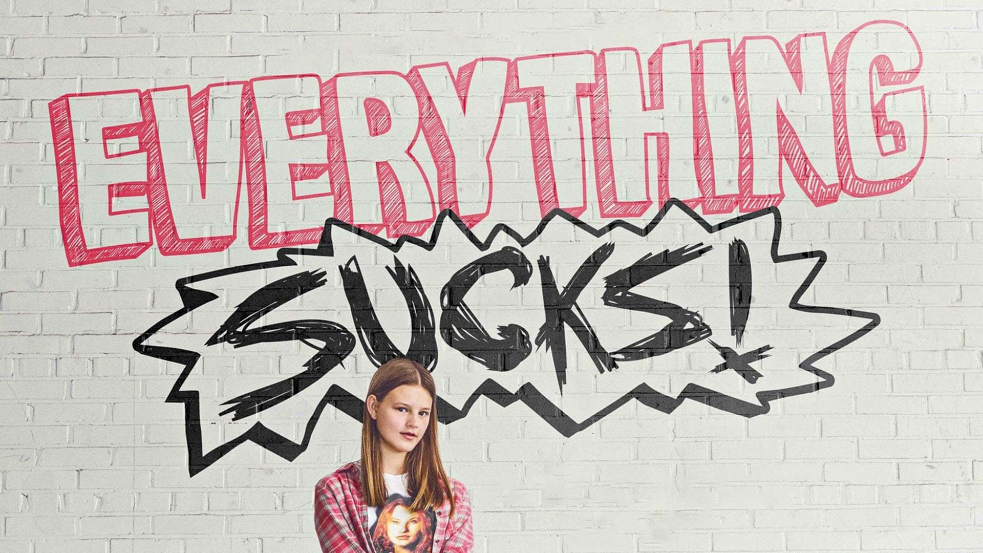 ყველაფერი ტეხავს! / Everything Sucks!