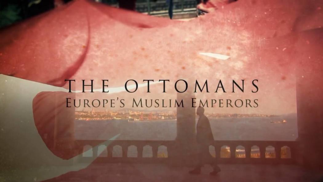 The Ottomans: Europe's Muslim Emperors
