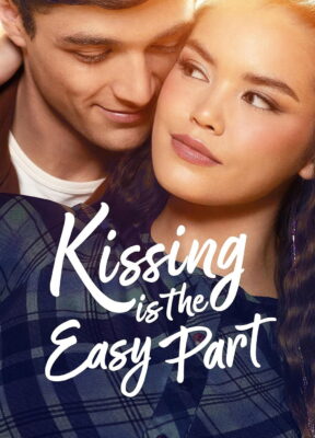 ოცნა ყველაზე ადვილი ნაწილია (2026) Kissing Is the Easy Part / ქართულად, ინგლისურად