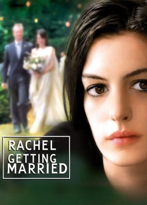 რეიჩელი ქორწინდება (2008) Rachel Getting Married / ქართულად, ინგლისურად, რუსულად