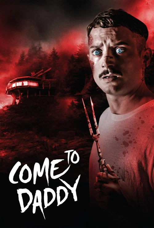 მოდი მამიკოსთან (2019) Come to Daddy